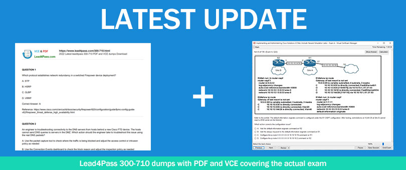 Lead4Pass 300-710 dumps with PDF and VCE